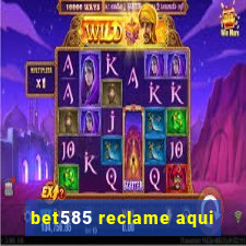 bet585 reclame aqui